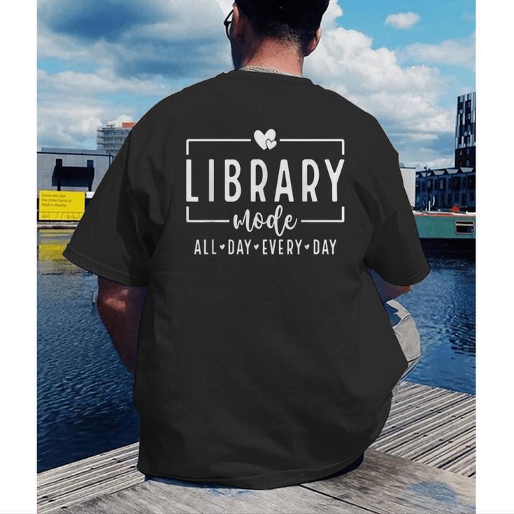 Library Mode All Day Every Day Book Lover Men's Back Print T-Shirt Library Mode All Day Every Day Book Lover Men's Back Print T-Shirt