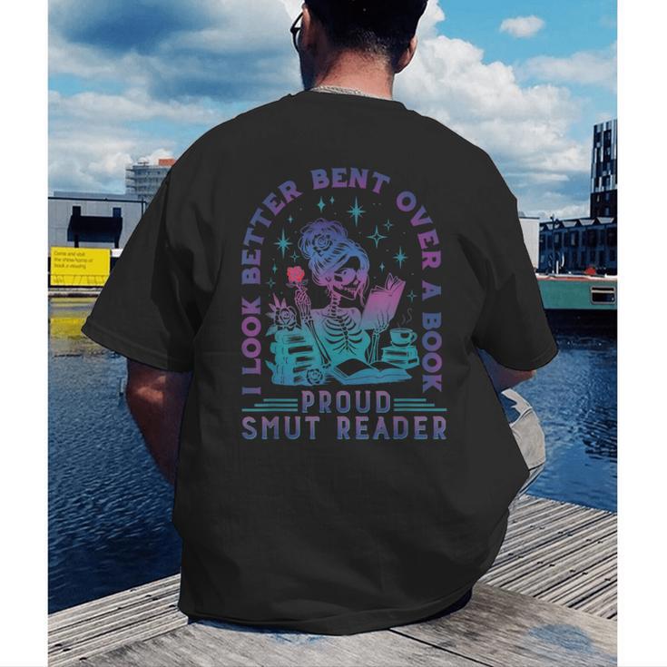 I Look Better Bent Over A Book Smut Reader Bookish Men's Back Print T-Shirt