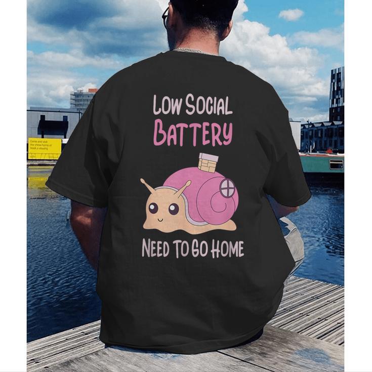 Low Social Battery Cute Snail With House Introvert Cozy Home Men's Back Print T-Shirt Low Social Battery Cute Snail With House Introvert Cozy Home Men's Back Print T-Shirt
