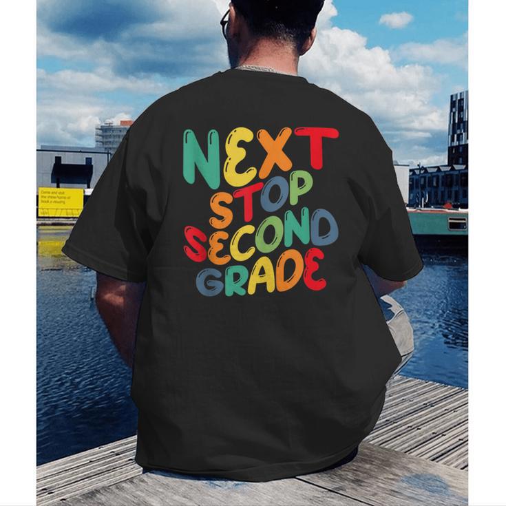 Next Stop Second Grade 1st Grade Graduation Day Kids Men's Back Print T-Shirt