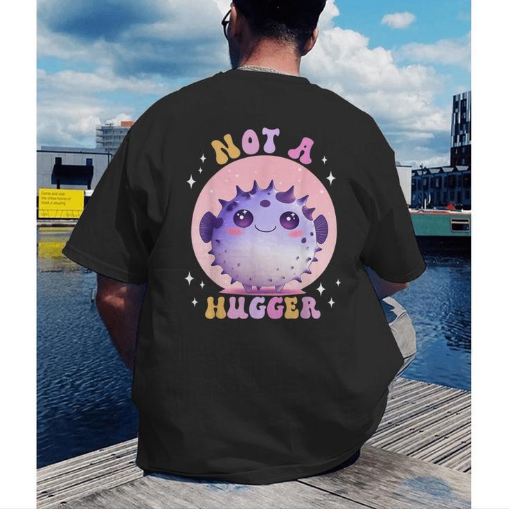 Not a Hugger Cute Pufferfish Autism Awareness Introverts Men's Back Print T-Shirt