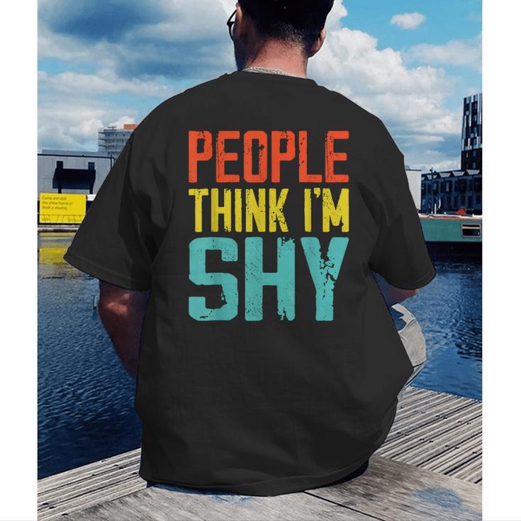 People Think I'm Shy I Introvert Men's Back Print T-Shirt