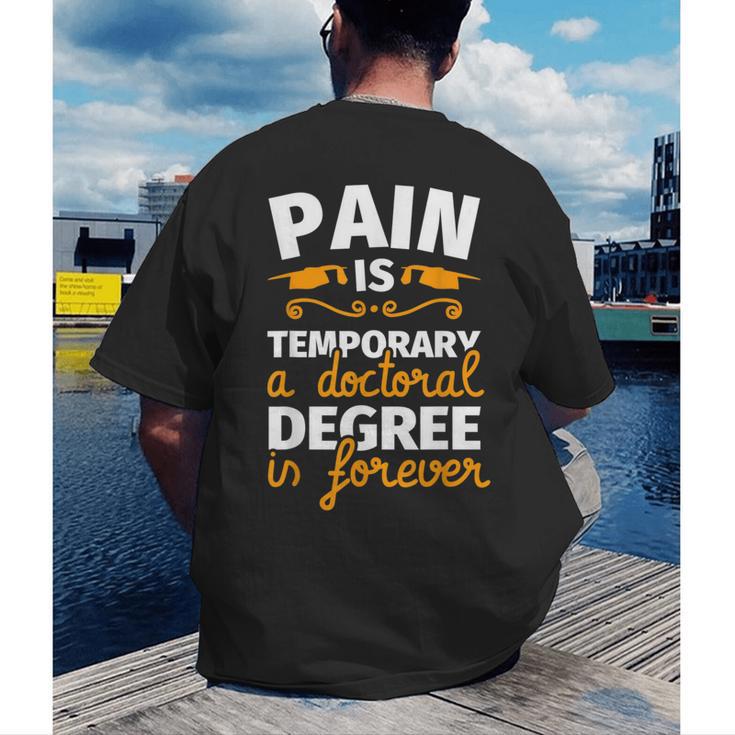 PhD Graduation PhD Graduate For Doctoral Grad Men's Back Print T-Shirt