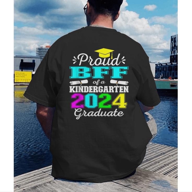 Proud Bff Of Kindergarten Graduate 2024 Graduation Bff Men's Back Print T-Shirt