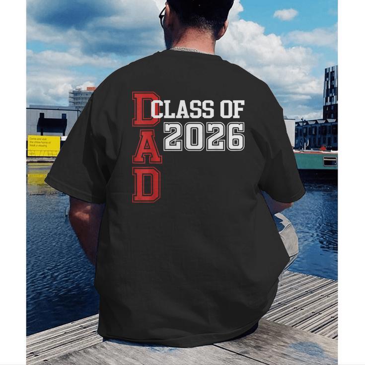 Proud Dad Of A 2026 Graduate Grad Senior Father Graduation Men's Back Print T-Shirt