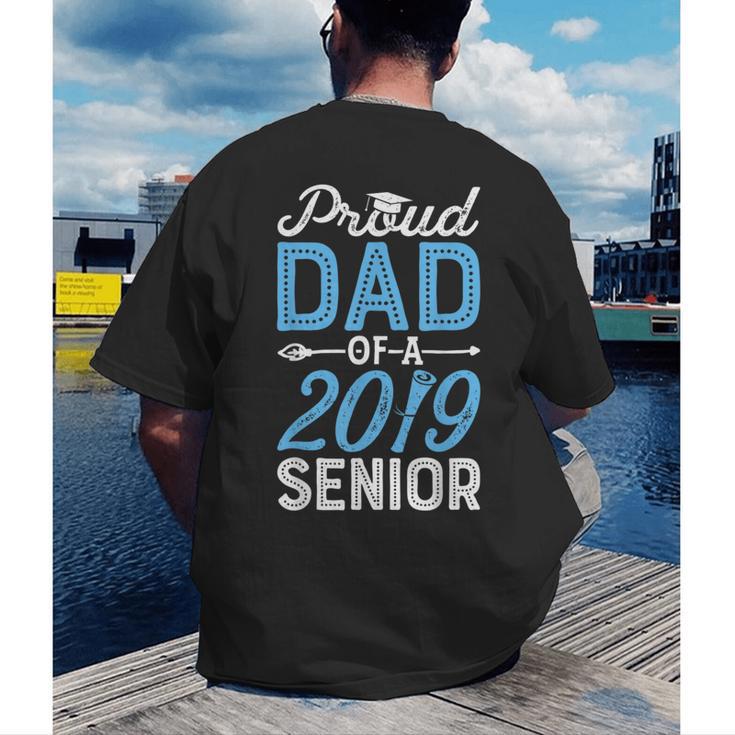 Proud Dad Of A Class 2019 SeniorShirt Graduation Men's Back Print T-Shirt