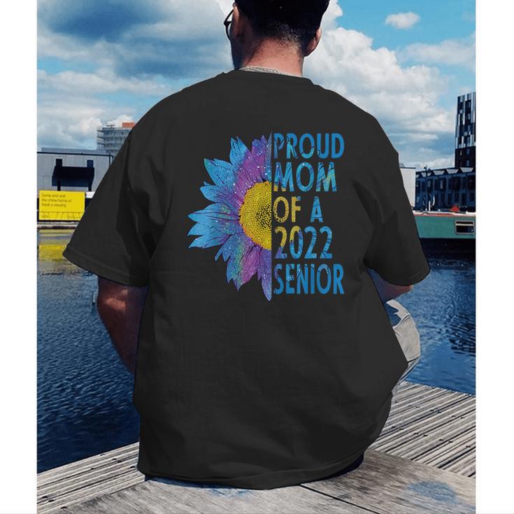 Proud Mom Of a 2022 Senior Shirt Graduation 2022 Women's Men's Back Print T-Shirt