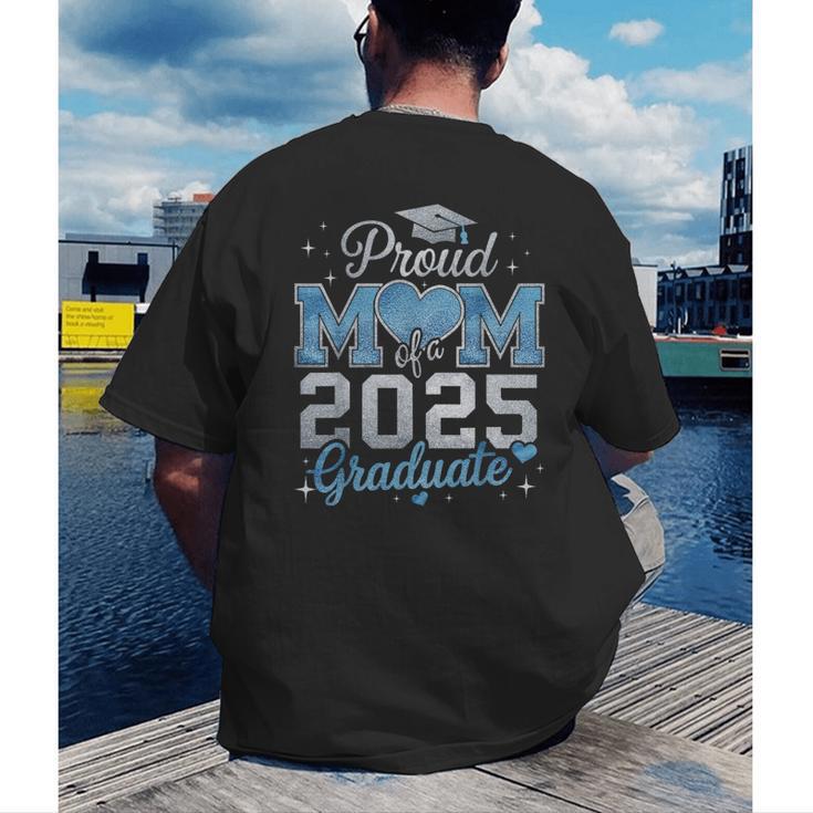 Proud Mom Of a 2025 Graduate For Class Of 2025 Graduation Men's Back Print T-Shirt