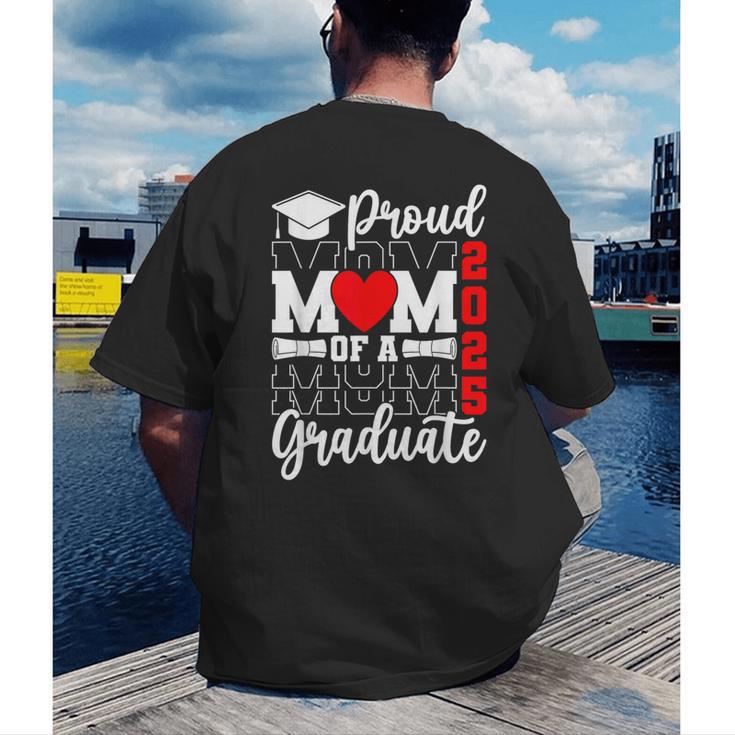 Proud Mom Of a Class Of 2025 Graduate Senior Mom Graduation Men's Back Print T-Shirt