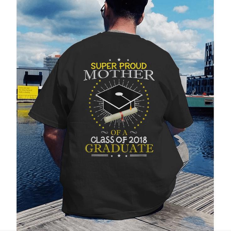 Proud Mother The Class Of 2018 Graduate Graduation Shirt S3 Men's Back Print T-Shirt