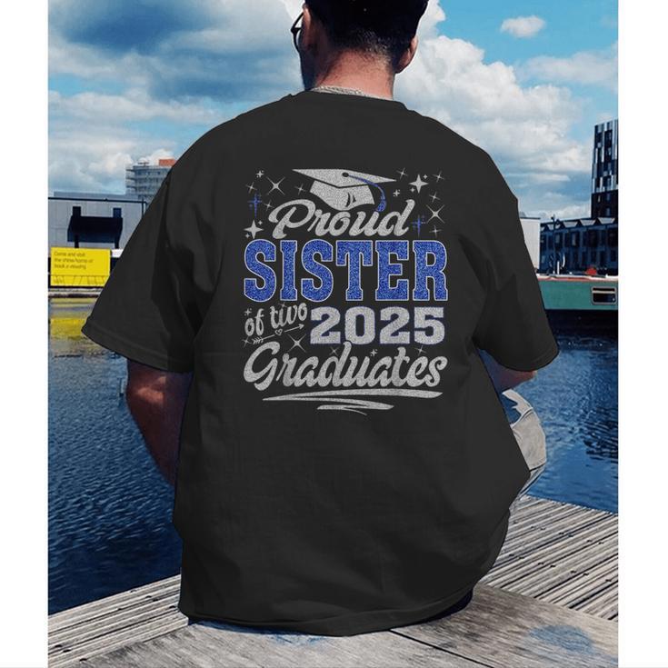 Proud Sister Of Two Class Of 2025 Graduates Twins Graduation Men's Back Print T-Shirt