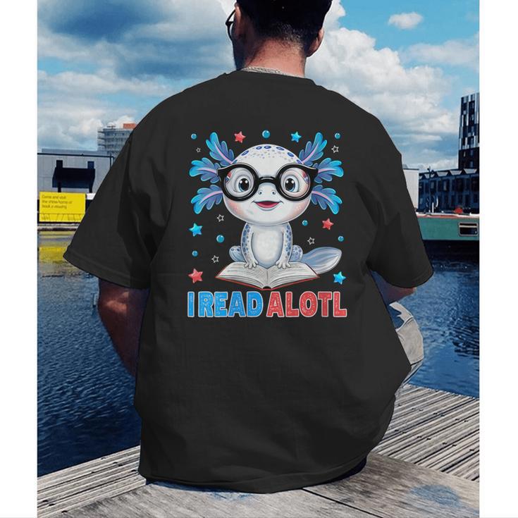 I Read Alotl Cute Axolotl Reading Book Lover Men's Back Print T-Shirt I Read Alotl Cute Axolotl Reading Book Lover Men's Back Print T-Shirt
