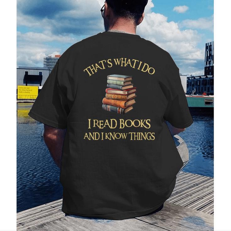 I Read Books And I Know Things l Book Reading Men's Back Print T-Shirt