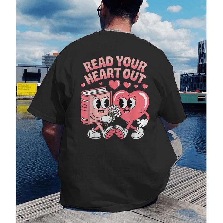 Retro Read Your Heart Out Valentine's Day Teacher Book Lover Men's Back Print T-Shirt Retro Read Your Heart Out Valentine's Day Teacher Book Lover Men's Back Print T-Shirt
