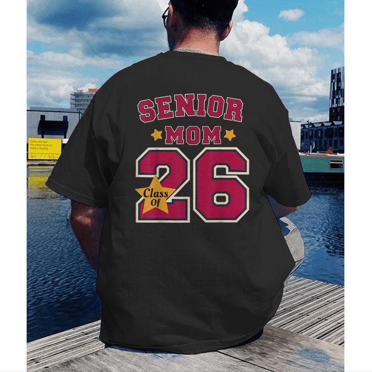 Senior Mom 2026 Proud Senior Mom Class Of 26 For Graduation Men's Back Print T-Shirt