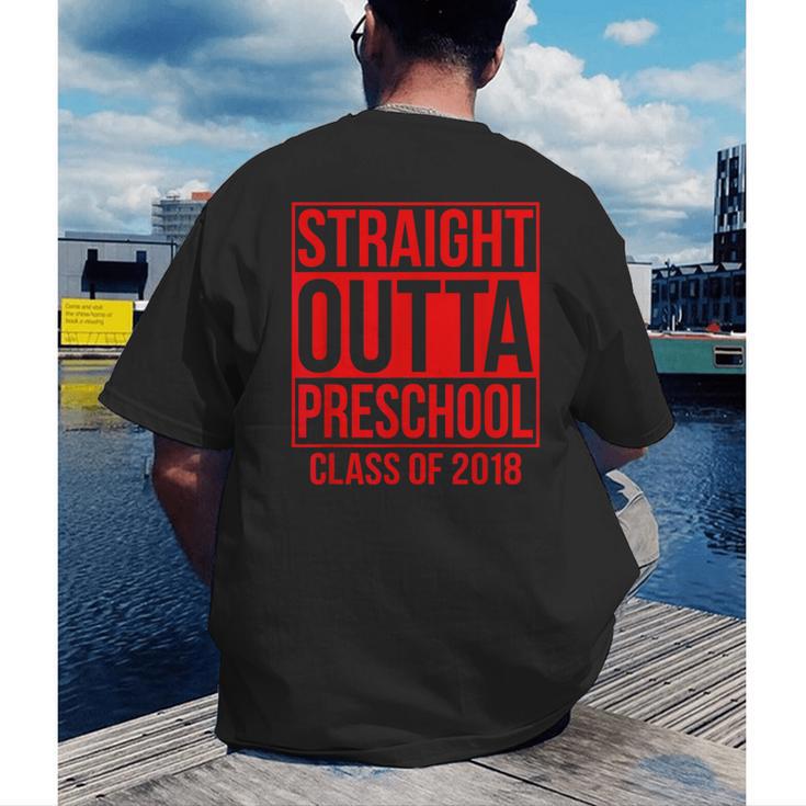 Straight Outta Preschool Graduation Class Of 2018 Men's Back Print T-Shirt