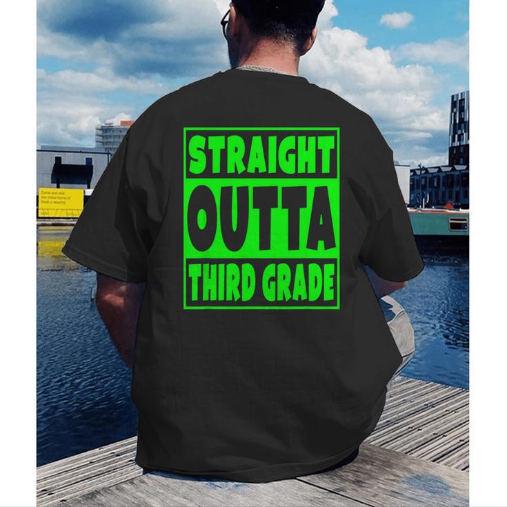 Straight Outta Third Grade Graduation Class Men's Back Print T-Shirt