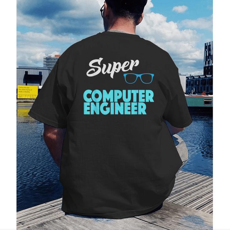 Super Computer Engineer New Job Graduation Men's Back Print T-Shirt