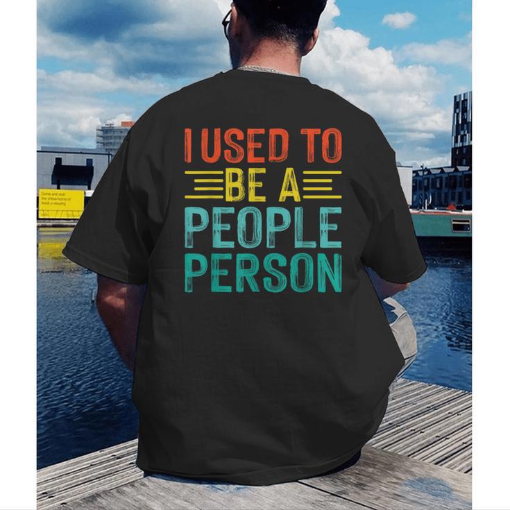 I Used To Be A People Person I Introvert Men's Back Print T-Shirt I Used To Be A People Person I Introvert Men's Back Print T-Shirt