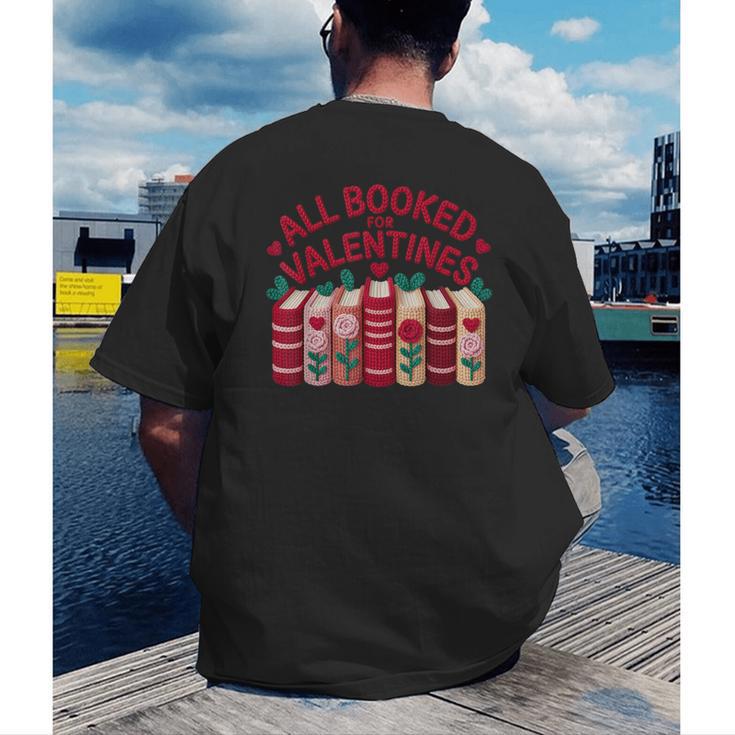 Valentines All Booked For Valentine Book Lover Teacher Men's Back Print T-Shirt
