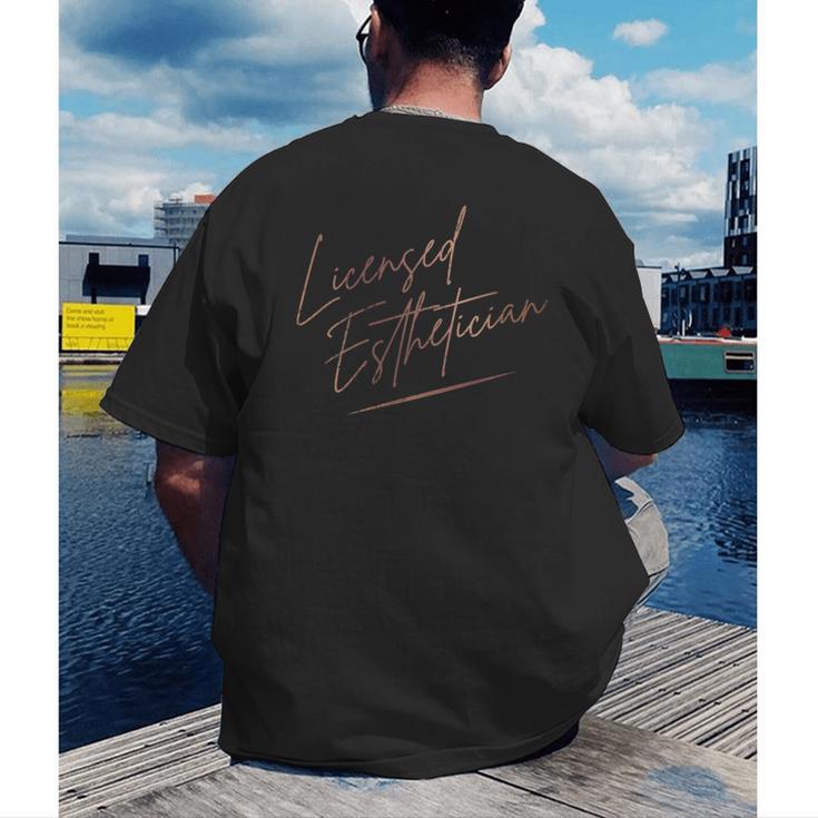 Vintage Licensed Esthetician Graduation Licensed Esthetician Men's Back Print T-Shirt