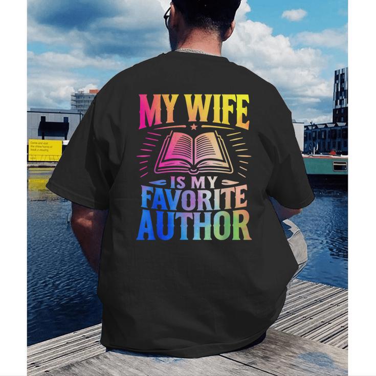 My Wife Is My Favorite Author Book Writer Writing Husband Men's Back Print T-Shirt My Wife Is My Favorite Author Book Writer Writing Husband Men's Back Print T-Shirt