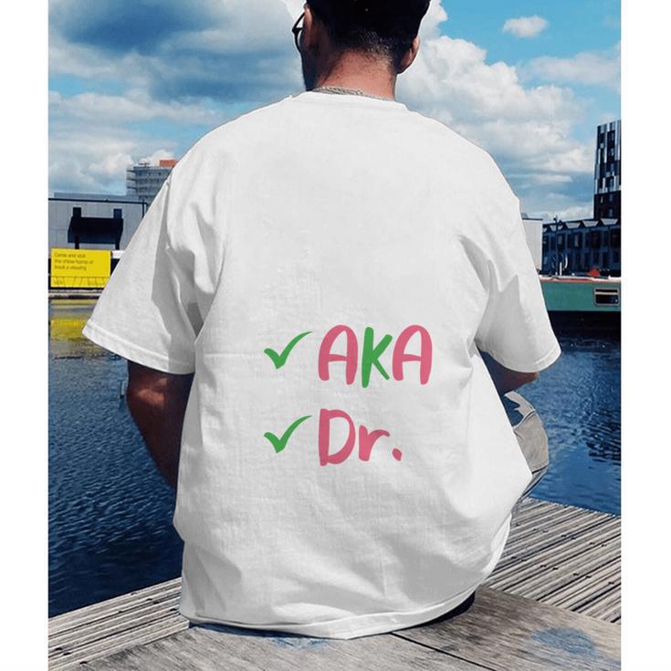 AKA Doctor Medical Worker Appreciation Graduation Men's Back Print T-Shirt