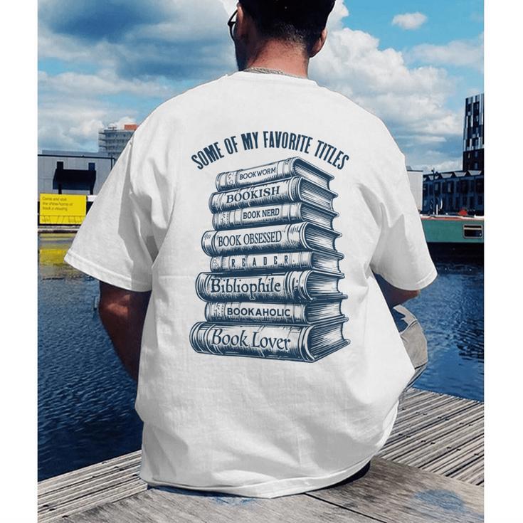 Book Lover Bookish Reader Bibliophile Book Nerd Titles Men's Back Print T-Shirt Book Lover Bookish Reader Bibliophile Book Nerd Titles Men's Back Print T-Shirt