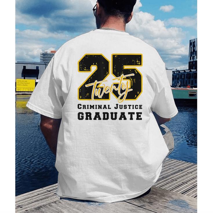 Criminal Justice Graduate Graduated Class Of 2025 Graduation Men's Back Print T-Shirt