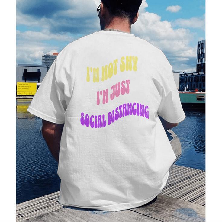I'm Just Social Distancing Introvert Funny Men's Back Print T-Shirt I'm Just Social Distancing Introvert Funny Men's Back Print T-Shirt