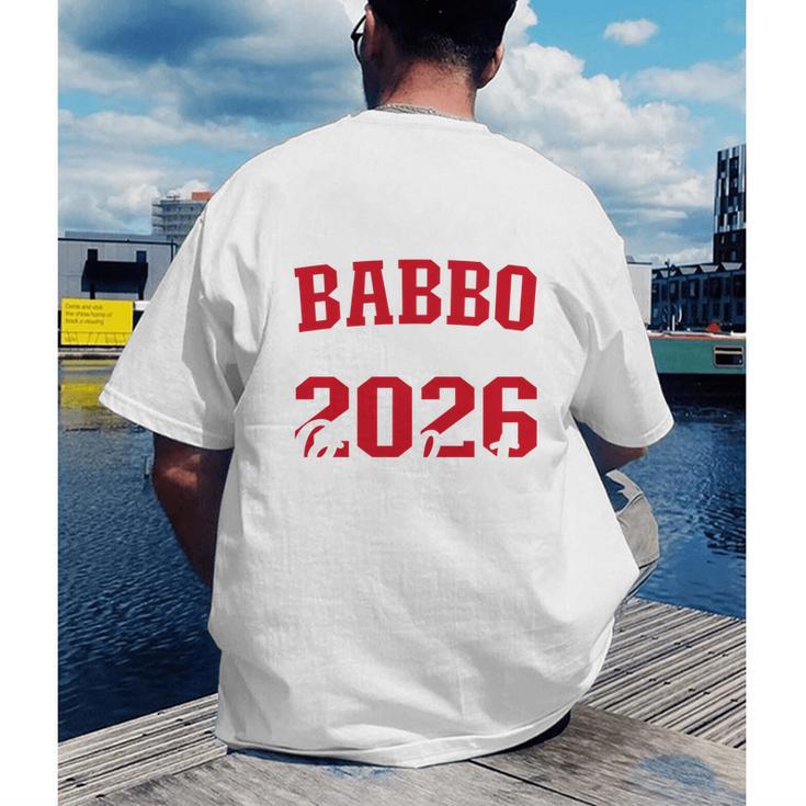 Proud Babbo Of a Class Of 2026 Graduate For Graduation Men's Back Print T-Shirt