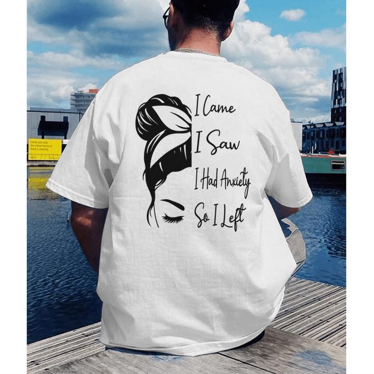 I Came I Saw I Had Anxiety So I Left Messy Bun Introvert Men's Back Print T-Shirt I Came I Saw I Had Anxiety So I Left Messy Bun Introvert Men's Back Print T-Shirt