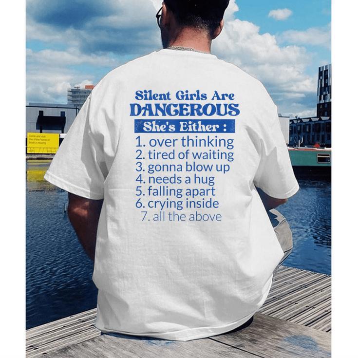 Silent Girls Are DangerousFor Quiet Introvert Girl Men's Back Print T-Shirt