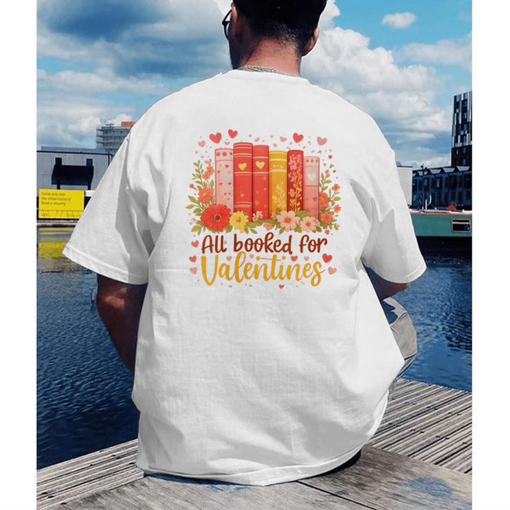 Women's All Booked For Valentine Teacher Valentines Reading Book Men's Back Print T-Shirt Women's All Booked For Valentine Teacher Valentines Reading Book Men's Back Print T-Shirt