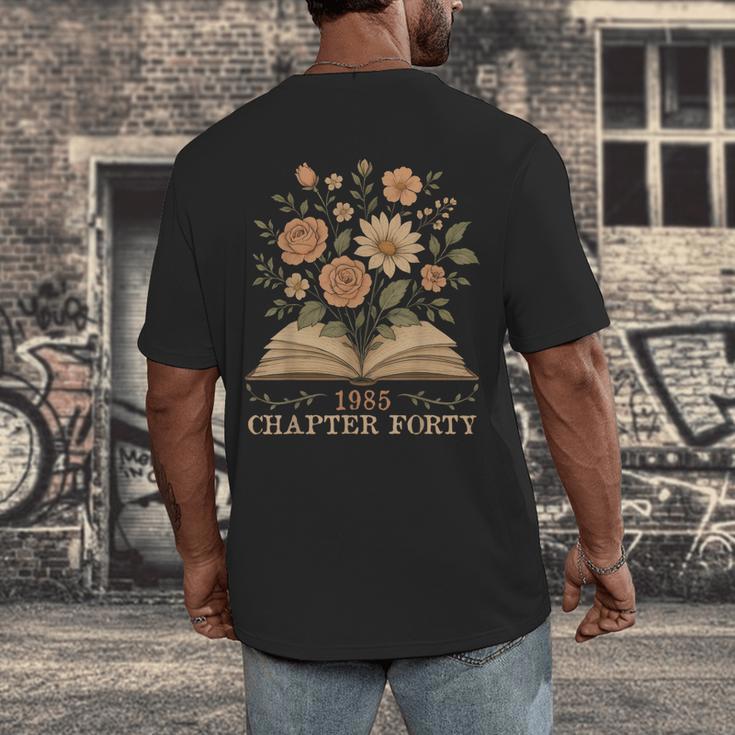 1985 Chapter Forty 40th Birthday Wildflower Book 40 Year Old Men's Back Print T-Shirt