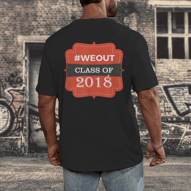 We Out 2018 Graduation Shirts Men's Back Print T-Shirt