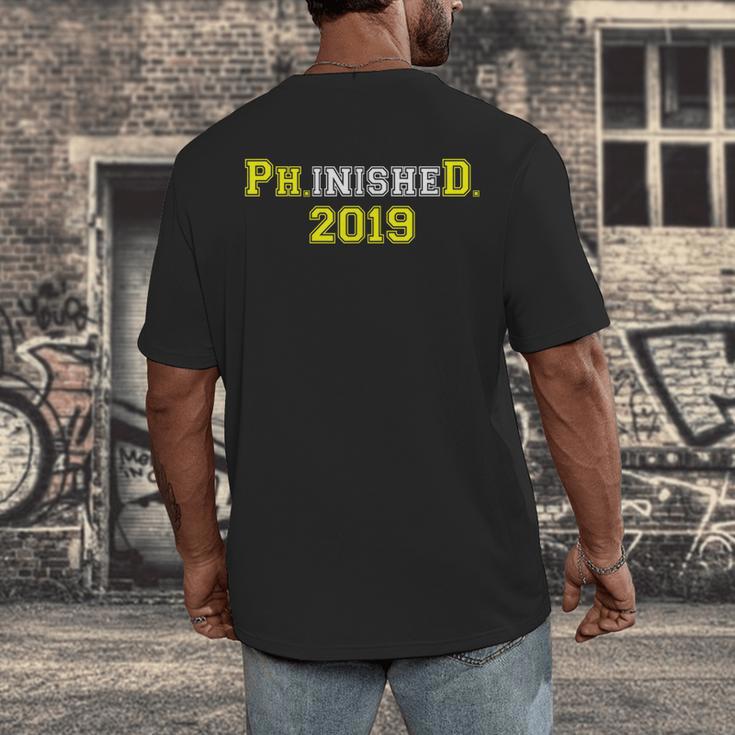 2019 PhinisheD Graduation Ph D College Phinished Men's Back Print T-Shirt