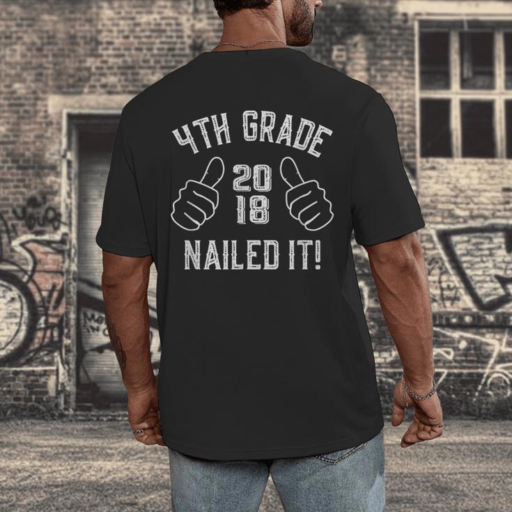4th Grade Nailed It 2018 Graduation Men's Back Print T-Shirt