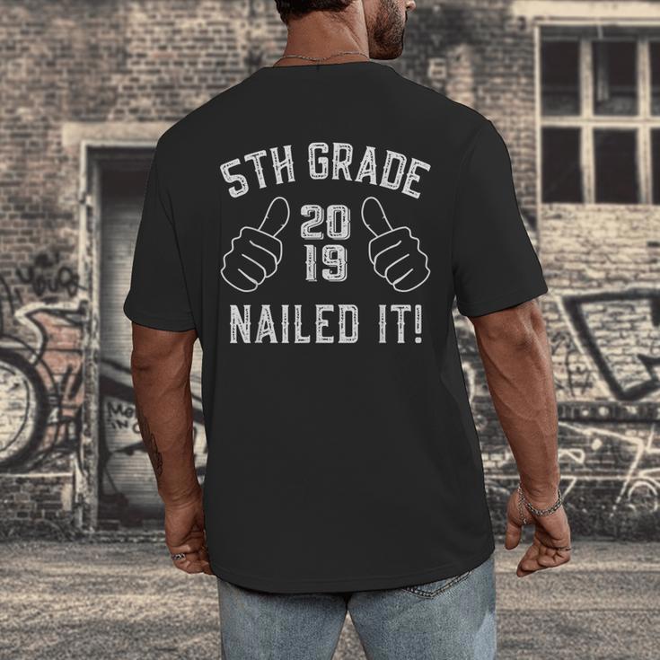5th Grade Nailed It 2019 Graduation Men's Back Print T-Shirt