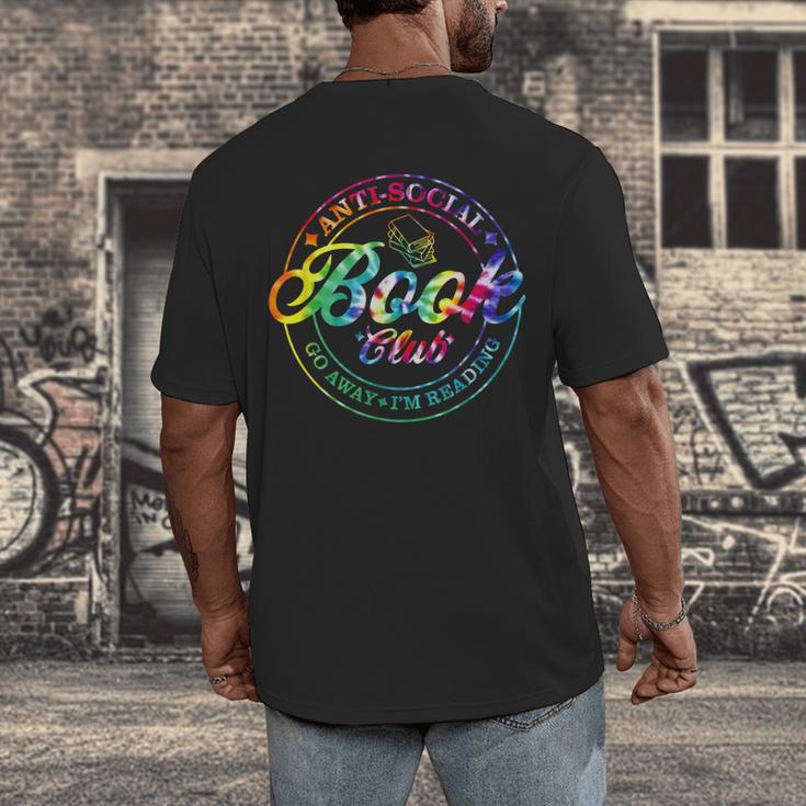 Anti Social Book Club Go Away I'm Reading Book Tie Dye Men's Back Print T-Shirt Anti Social Book Club Go Away I'm Reading Book Tie Dye Men's Back Print T-Shirt