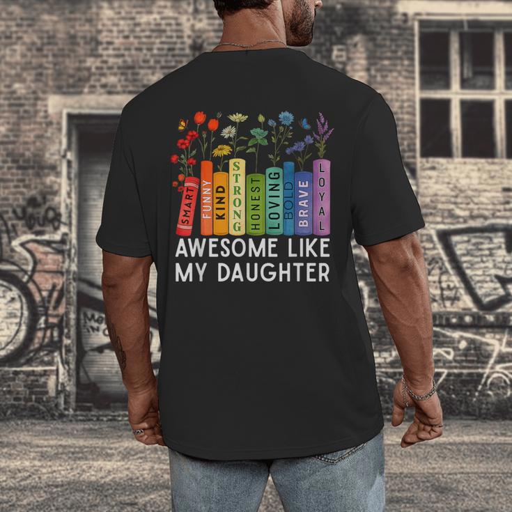 Awesome Like My Daughter Books Floral Proud Mom Women Men's Back Print T-Shirt Awesome Like My Daughter Books Floral Proud Mom Women Men's Back Print T-Shirt