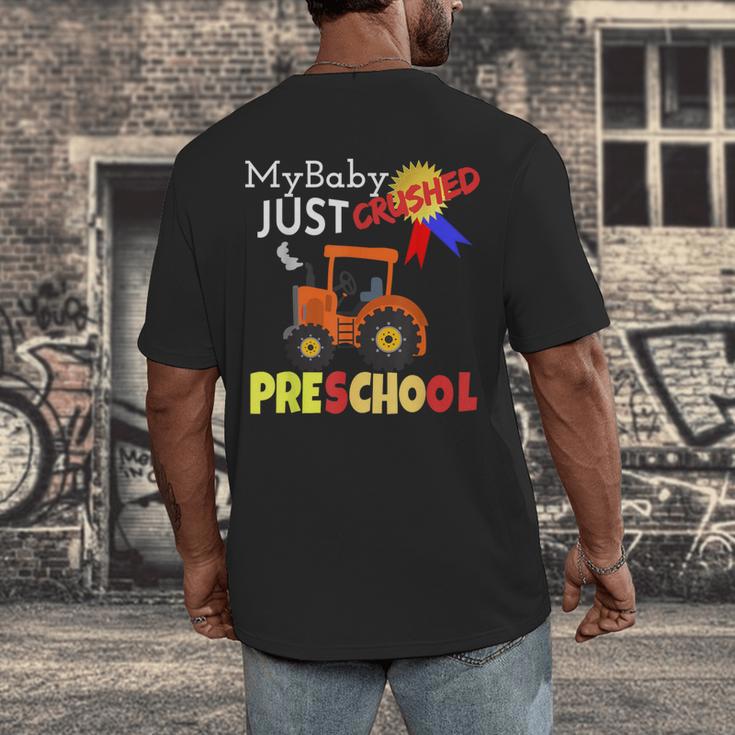 My Baby Just Crushed Preschool Graduation Men's Back Print T-Shirt