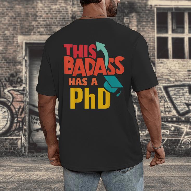 This Badass Has a PhD Doctor Graduation Men's Back Print T-Shirt