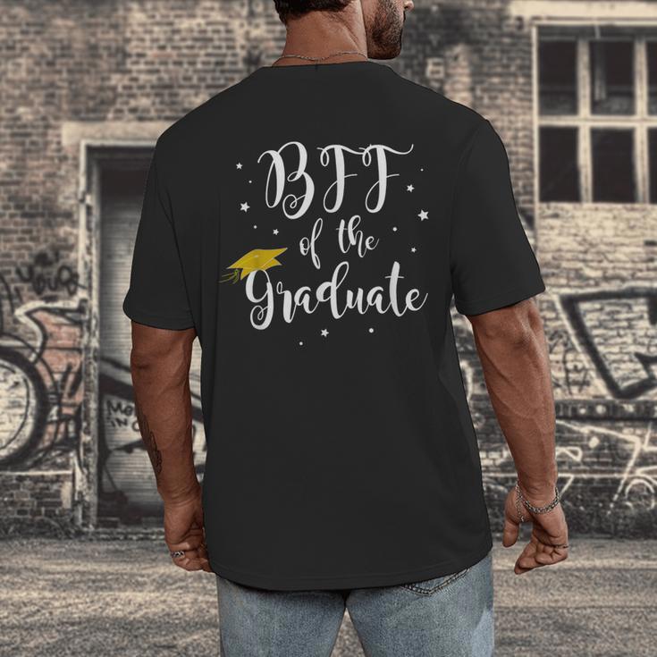Bff Of The Graduate Graduation Best Friend Of Graduate Men's Back Print T-Shirt