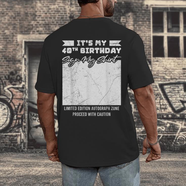 Birthday It's My 40th Birthday Guest Book Birthday Party Men's Back Print T-Shirt