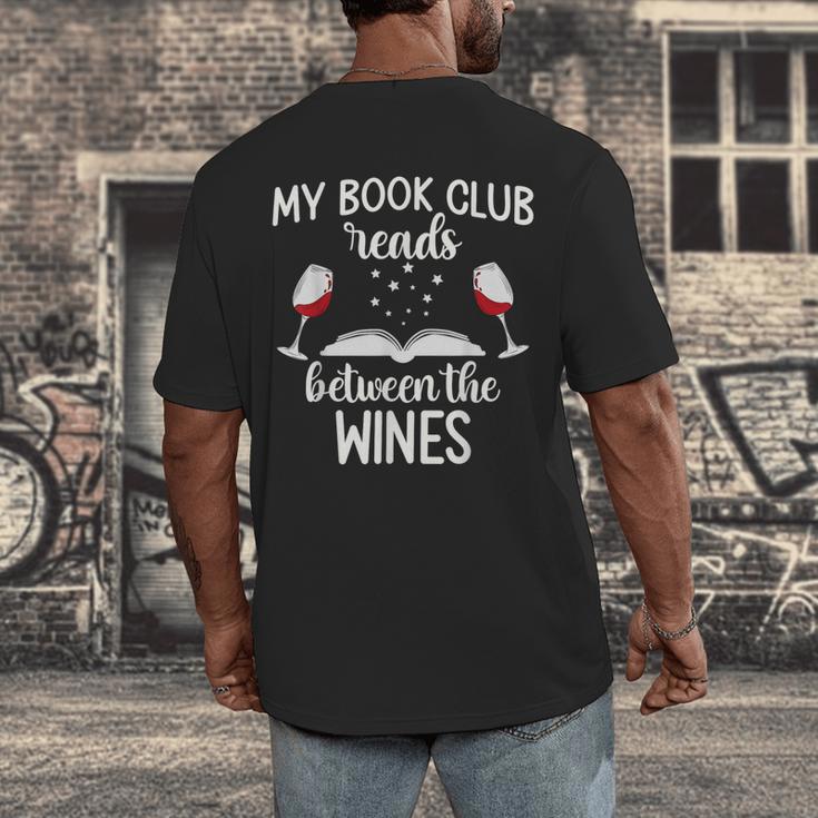 My Book Club Reads Between The Wines Bookworm Humor Men's Back Print T-Shirt