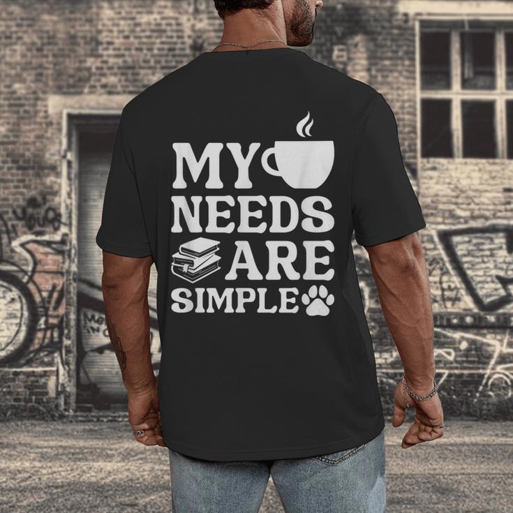 Book Coffee Dog Book My Needs Are Simple Men Women Kids Men's Back Print T-Shirt Book Coffee Dog Book My Needs Are Simple Men Women Kids Men's Back Print T-Shirt