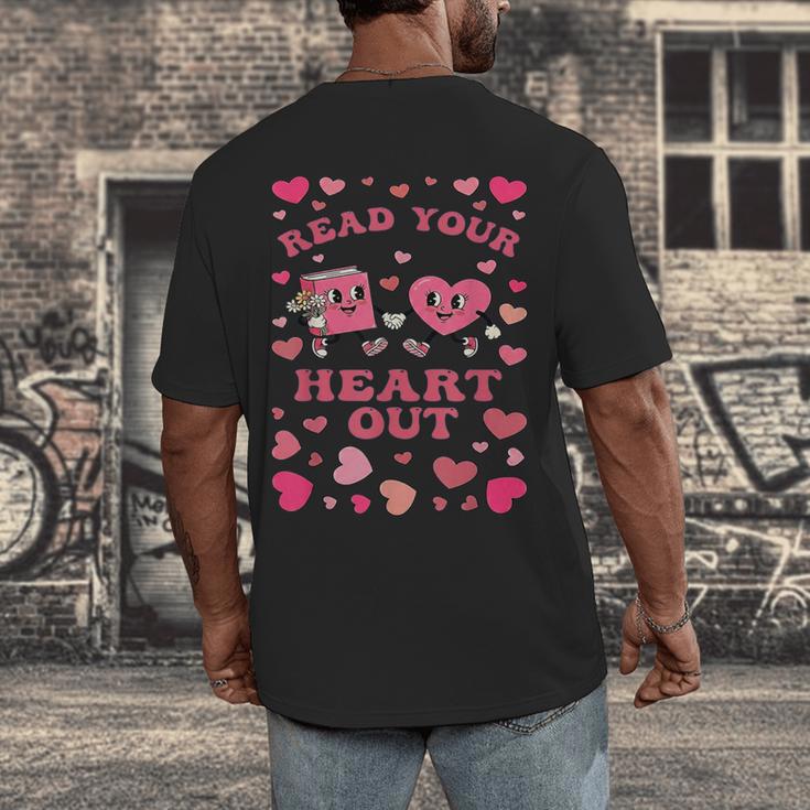 Book Lover Read Your Heart Out Teacher Valentines Men's Back Print T-Shirt