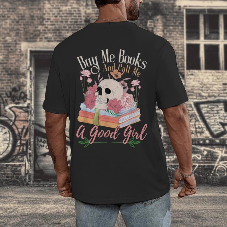 Book Lover Saying Buy Me Books And Call Me A Good Girl Men's Back Print T-Shirt