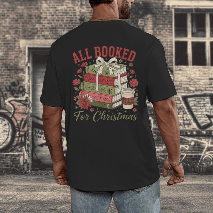 All Booked For Christmas Coquette Xmas Book Club Book Lovers Men's Back Print T-Shirt All Booked For Christmas Coquette Xmas Book Club Book Lovers Men's Back Print T-Shirt